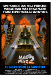 Mad Max 2- El guerrero de la carretera