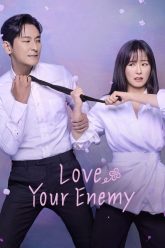  Love Your Enemy